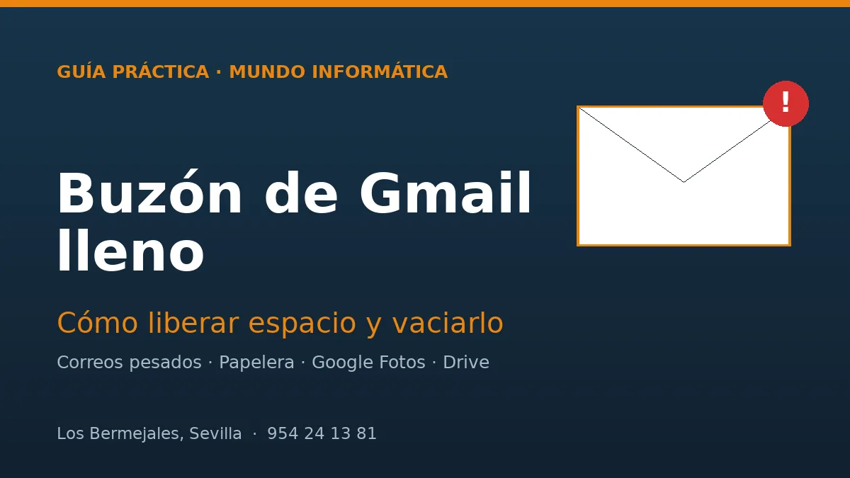 Buzón de Gmail lleno: cómo liberar espacio y vaciarlo - Mundo Informática